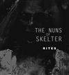 The Nuns Of Skelter - Rites