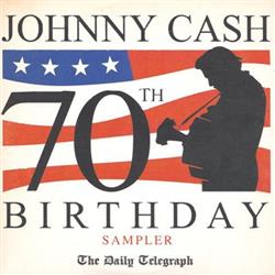 Download Johnny Cash - 70th Birthday Sampler