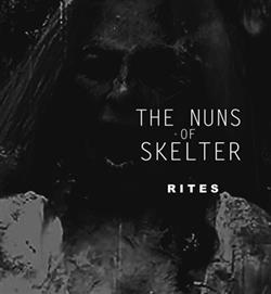 Download The Nuns Of Skelter - Rites