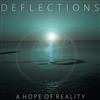 baixar álbum Deflections - A Hope Of Reality