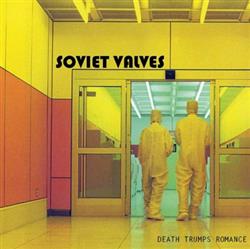 Download Soviet Valves - Death Trumps Romance