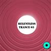 descargar álbum Various - Relentless Trance 03