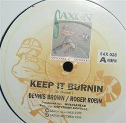 Download Dennis Brown Roger Robin - Keep It Burnin