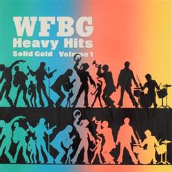 Download Various - WFBG Heavy Hits Solid Gold Vol 1