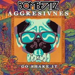 Download Aggresivnes - Go Shake It