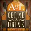 baixar álbum A&L, Anthony J Casuccio - Get Me a Drink