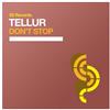 descargar álbum Tellur - Dont Stop