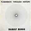 lataa albumi Trinity House - Flashback Through History