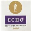 écouter en ligne Various - Echo Deutscher Musikpreis 2016