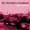 JAH SCOUSE - My Old Mans a Dustman