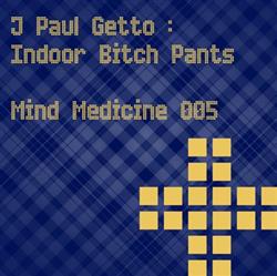 Download J Paul Getto - Indoor Bitch Pants