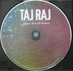 Download Taj Raj - Fine Hearts Alive