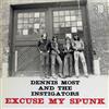 online anhören Dennis Most And The Instigators - Excuse My Spunk