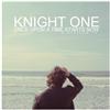 descargar álbum Knight One - Once Upon A Time Starts Now A Prelude To