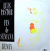 lyssna på nätet Luis Pastor - Fin De Semana Remix