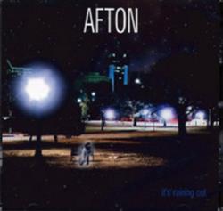 Download Afton - Its Raining Out