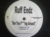 Album herunterladen Ruff Endz - Are You Fing Around