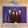 lataa albumi The Payne Family - When Crossing Time Shall Come