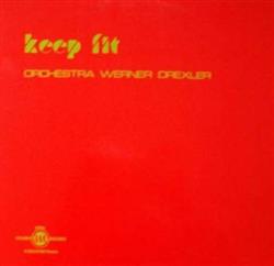 Download Orchestra Werner Drexler - Keep Fit