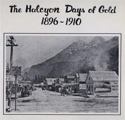 Download Buck Evans , Jim Richards - The Halcyon Days Of Gold 1896 1910