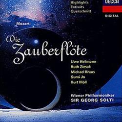 Download Mozart Uwe Heilmann, Ruth Ziesak, Michael Kraus, Sumi Jo, Kurt Moll, Wiener Philharmoniker, Sir Georg Solti - Die Zauberflöte Highlight Extraits Querschnitt