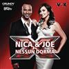 ascolta in linea Nica & Joe - Nessun Dorma