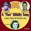 kuunnella verkossa Various - A Fine Hillbilly Song Country Music On The Fine Label