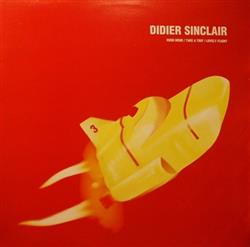 Download Didier Sinclair - Rush Hour Take A Trip Lovely Flight