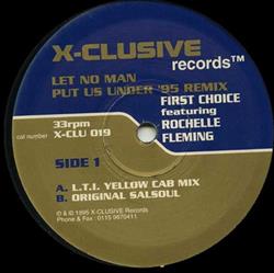 Download First Choice Featuring Rochelle Fleming - Let No Man Put Us Under 95 Remix