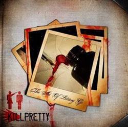 Download Killpretty - The Art Of Letting Go