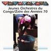 descargar álbum Various - Jeunes Orchestres Du Congo Zaïre Des Années 70