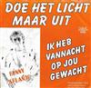 ouvir online Ronny Arlando - Doe Het Licht Maar Uit