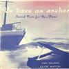 baixar álbum Dan Nelson , Clyde Hupton - We Have An Anchor Sacred Music For Duo Piano