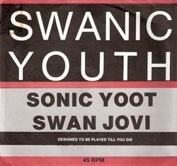 Download Swanic Youth - Sonic Yoot Swan Jovi