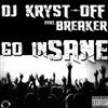 Album herunterladen DJ KrystOff Feat Breaker - Go Insane