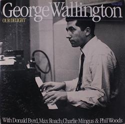 Download George Wallington - Our Delight