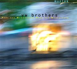 Download VW Brothers - Muziek