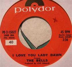 Download The Bells - I Love You Lady Dawn