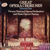 ouvir online Vienna National Opera Orchestra, Vienna State Opera Chorus - Great Opera Choruses Volume One