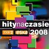 ladda ner album Various - Hity Na Czasie 2008 Compilation