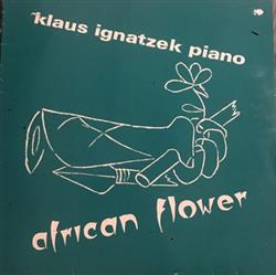 Download Klaus Ignatzek Piano - African Flower