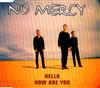 lytte på nettet No Mercy - Hello How Are You