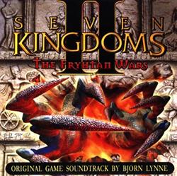 Download Bjørn Lynne - Seven Kingdoms II The Fryhtan Wars Original Game Soundtrack