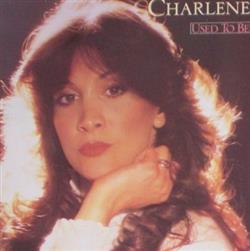 Download Charlene - Used To Be