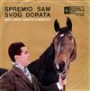 descargar álbum Safet Isović I Sekstet D Radetića - Spremio Sam Svog Dorata