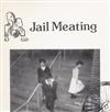 last ned album Jail Meating - 1st Dec 1989