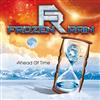 Album herunterladen Frozen Rain - Ahead Of Time