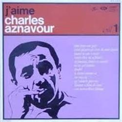 Download Charles Aznavour - JAime Charles Aznavour Vol 1