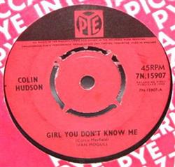 Download Colin Hudson - Girl You Dont Know Me