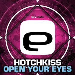 Download Hotchkiss - Open Your Eyes